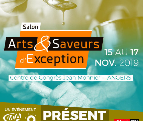 Salon Arts & Saveurs d’Exception à Angers du 15 au 17 novembre